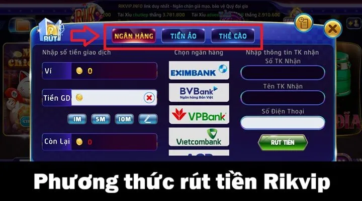 Những phương thức rút tiền Rikvip đang hỗ trợ
