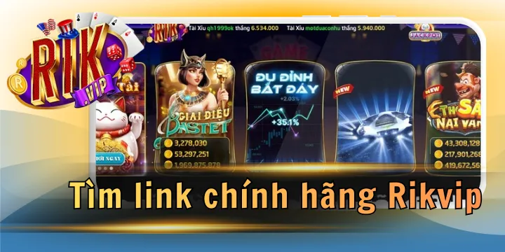 tim link chinh hang rikip 2026 moi nhat