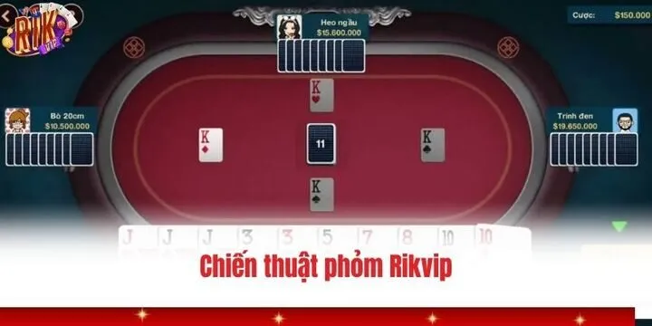 Phỏm Rikvip - Hướng dẫn luật và cách đánh hiệu quả nhất 3 3 cách đánh phỏm Rikvip cho người mới