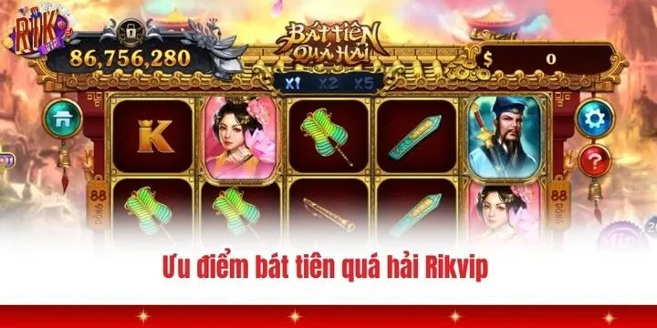 Vì sao bạn nên chọn trải nghiệm Bát tiên quá hải Rikvip?