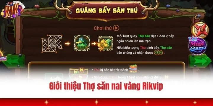 Thợ săn nai vàng Rikvip - Giải trí săn thưởng kịch tính có 102 2 Trò chơi Thợ săn nai vàng Rikvip được nhiều người yêu thích