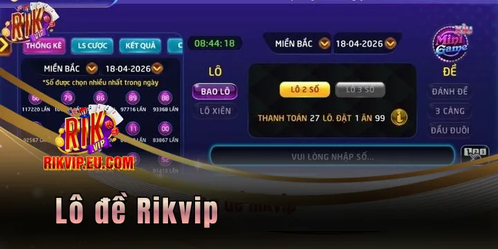 Lô đề Rikvip - Game cào số trúng thưởng siêu khủng khiếp