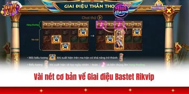 Giai điệu Bastet Rikvip - Trải nghiệm đẳng cấp đáng thử sức 2 Giai điệu Bastet Rikvip mang đến không gian cược mới mẻ
